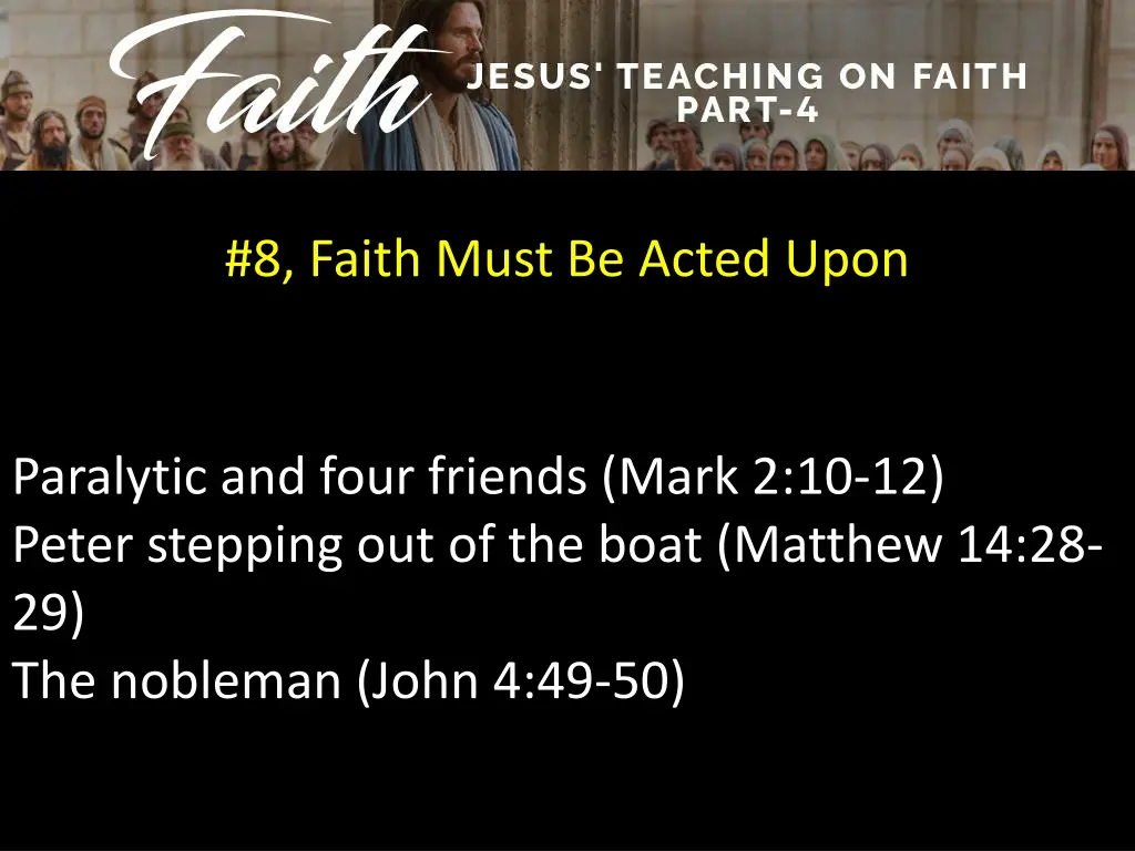 8 faith must be acted upon
