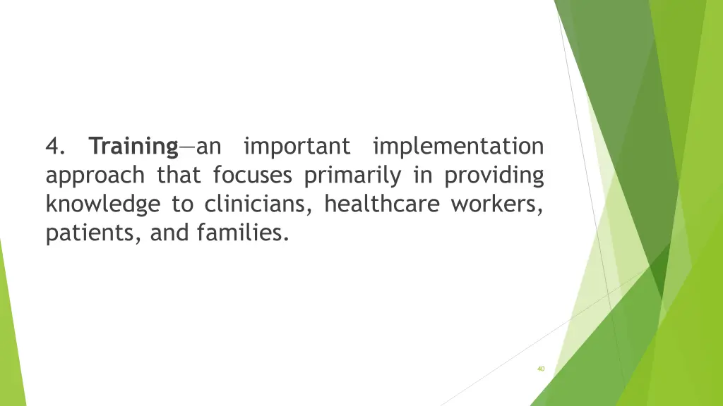 4 training an important implementation approach