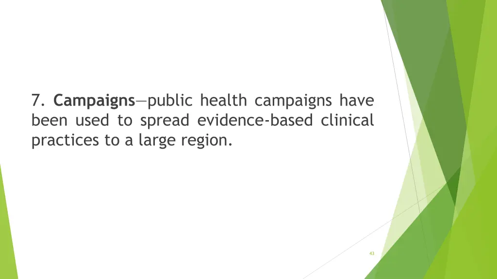 7 campaigns public health campaigns have been