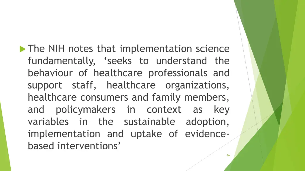 the nih notes that implementation science