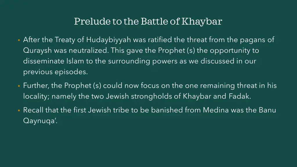 prelude to the battle of khaybar