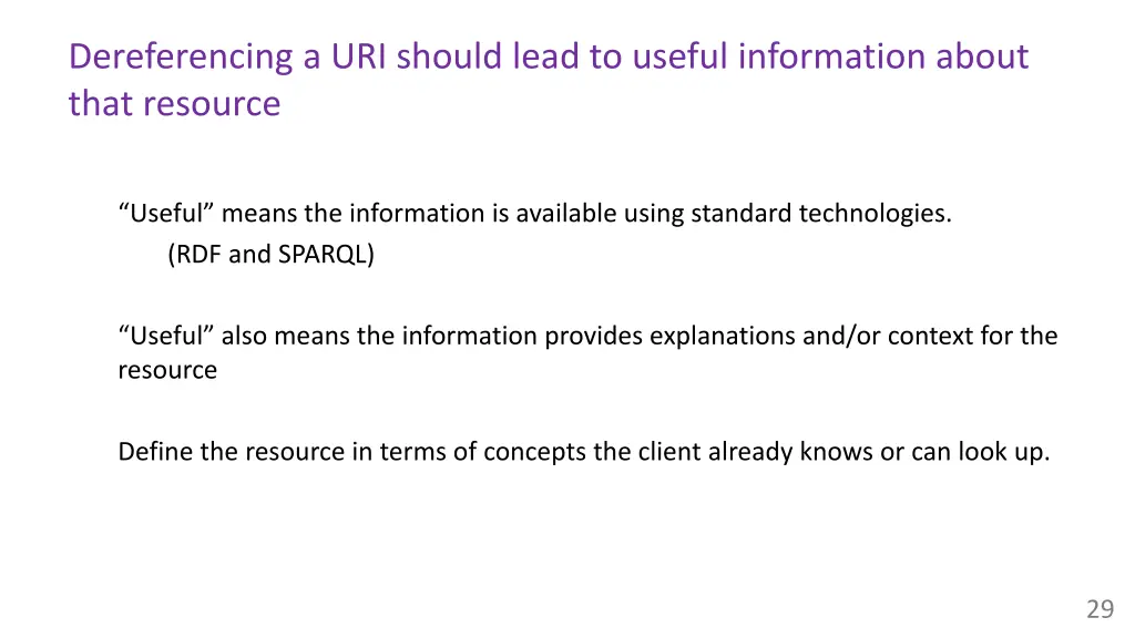 dereferencing a uri should lead to useful