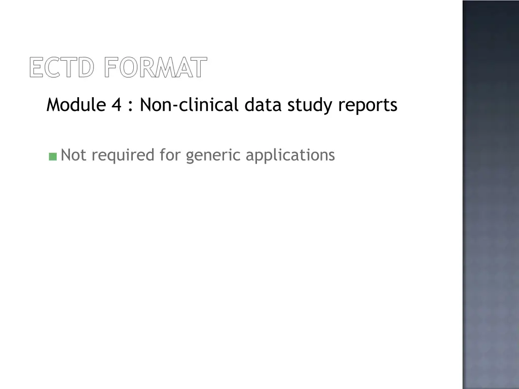 module 4 non clinical data study reports