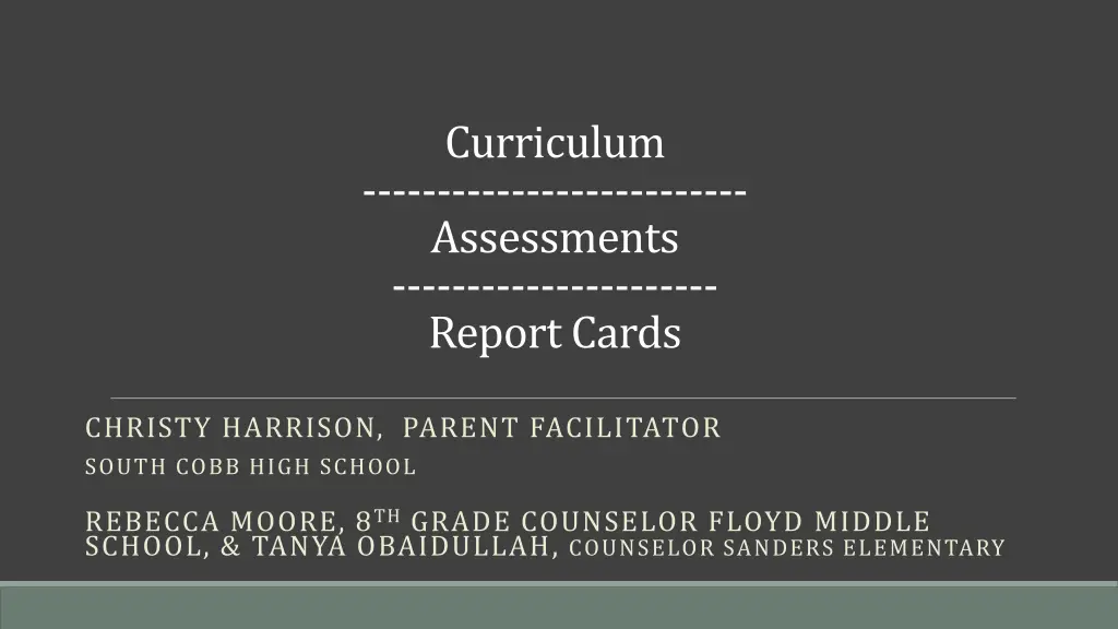 curriculum assessments report cards