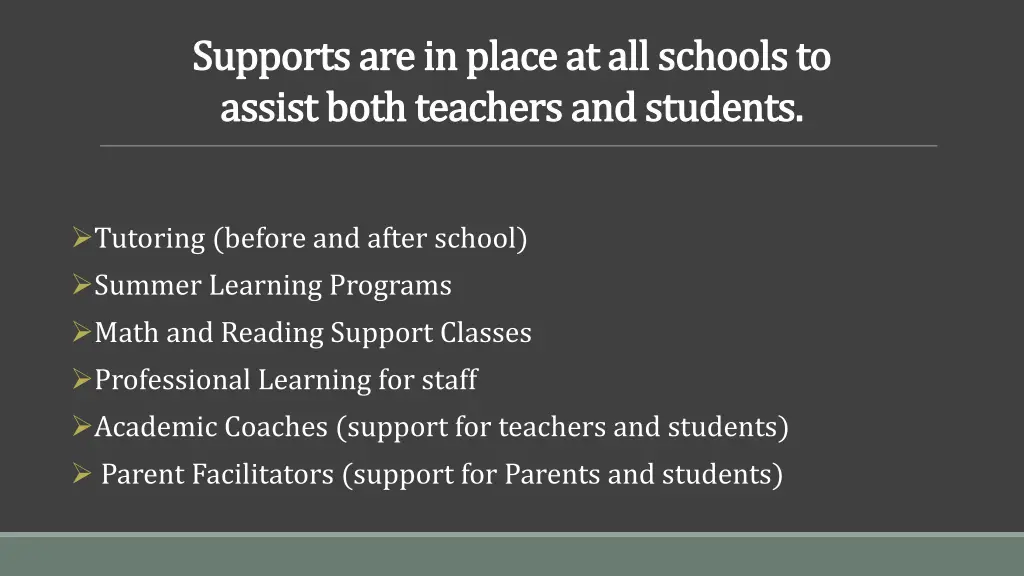 supports are in place at all schools to supports