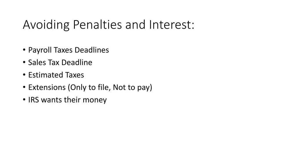 avoiding penalties and interest