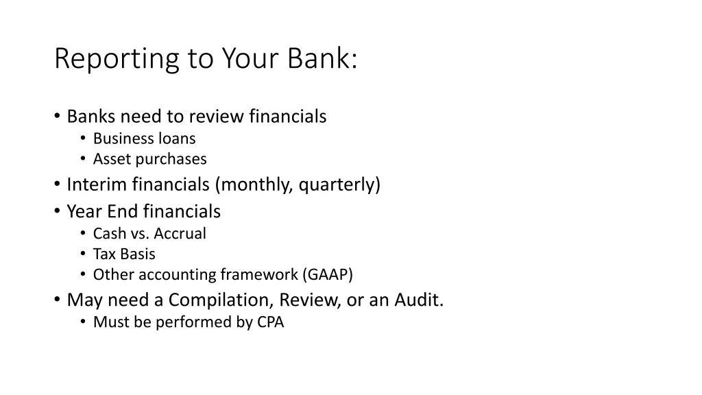 reporting to your bank