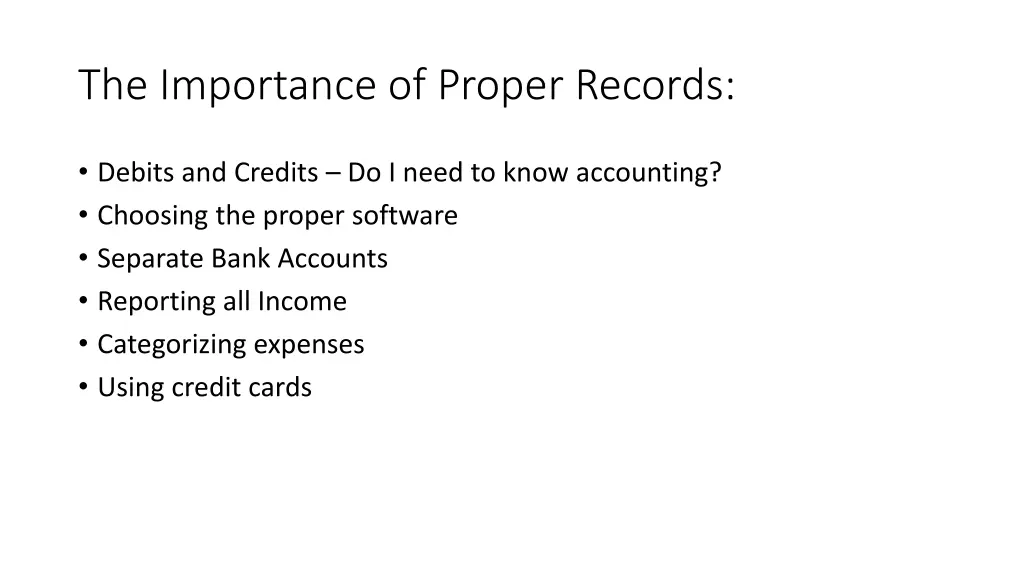 the importance of proper records