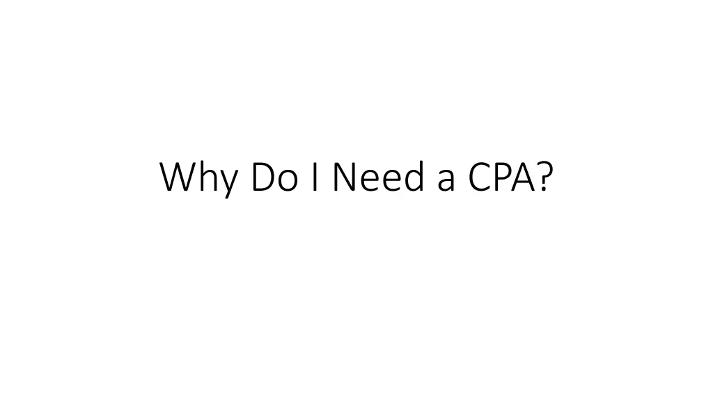 why do i need a cpa