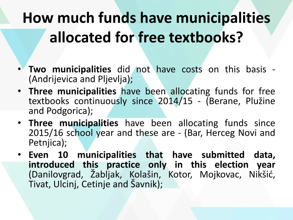 how much funds have municipalities allocated 1