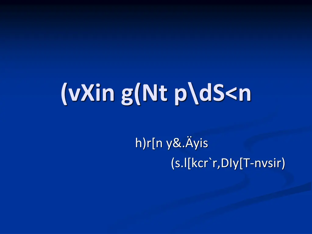 vxin g nt p ds n