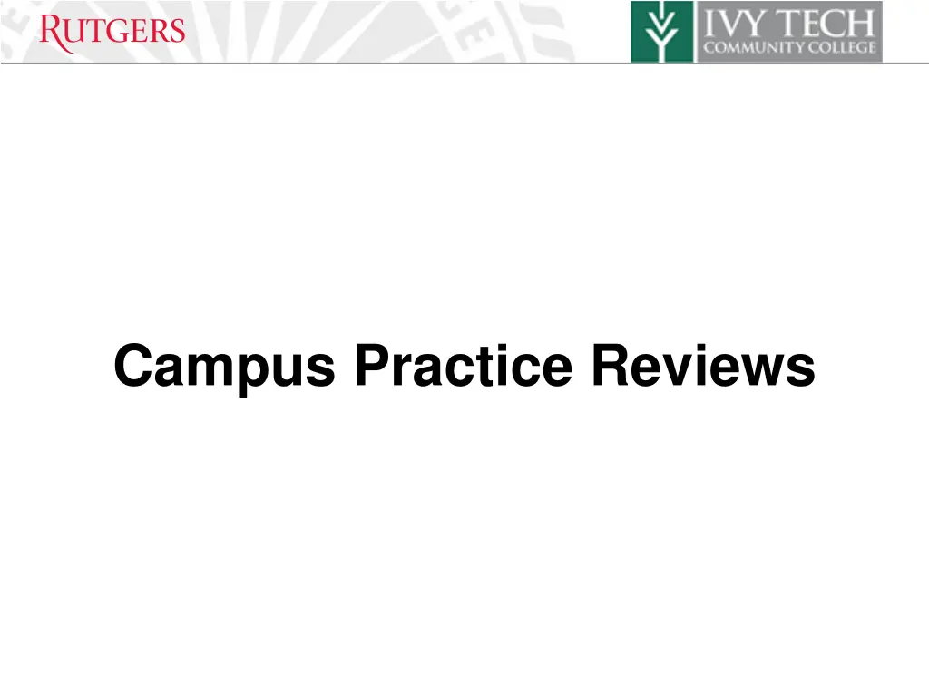 campus practice reviews