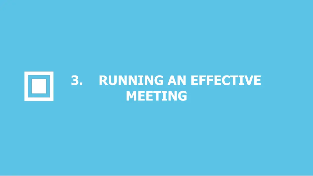 3 running an effective meeting
