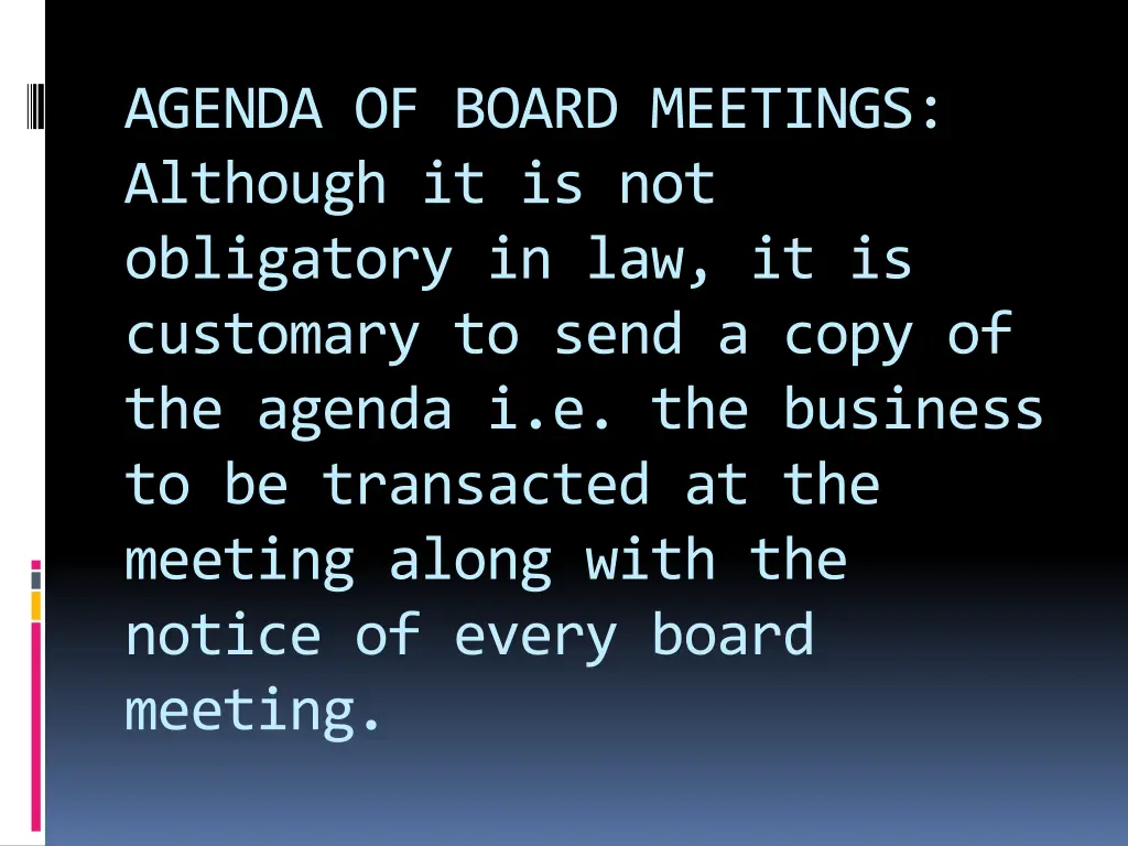 agenda of board meetings although