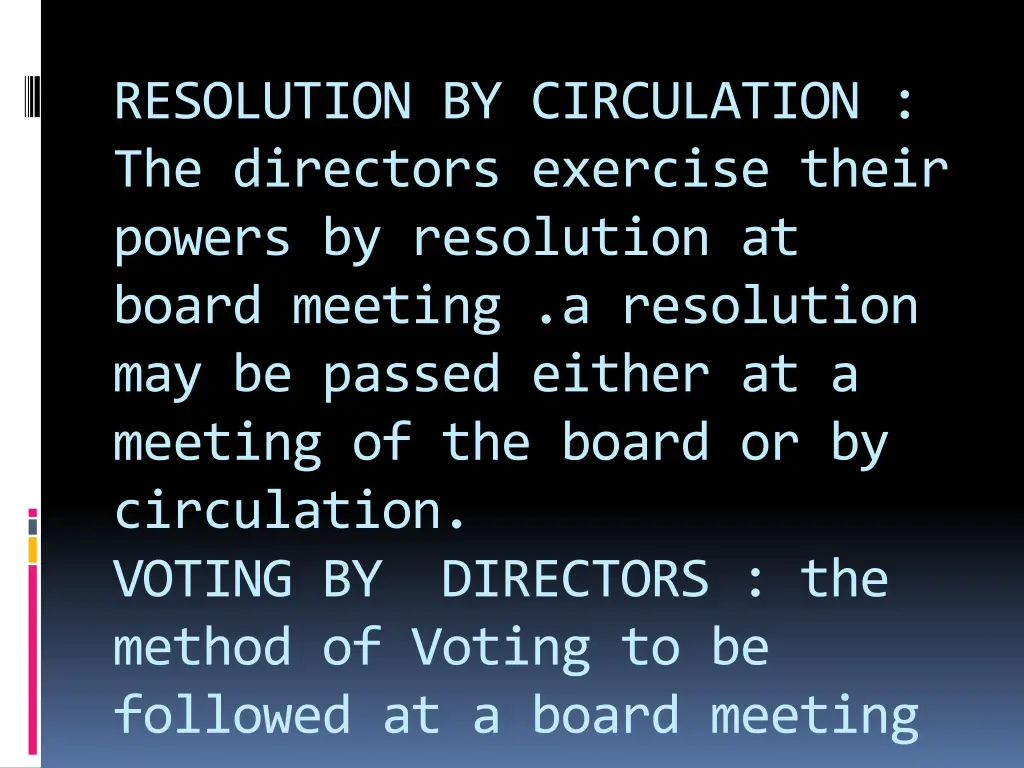 resolution by circulation the directors exercise
