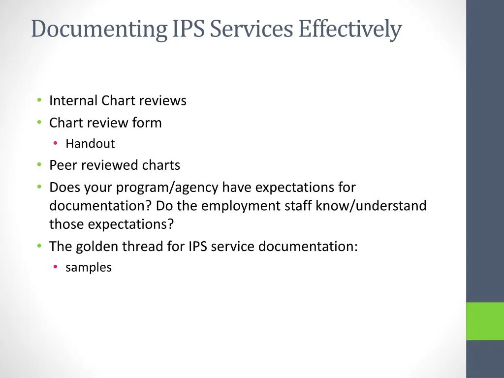 documenting ips services effectively