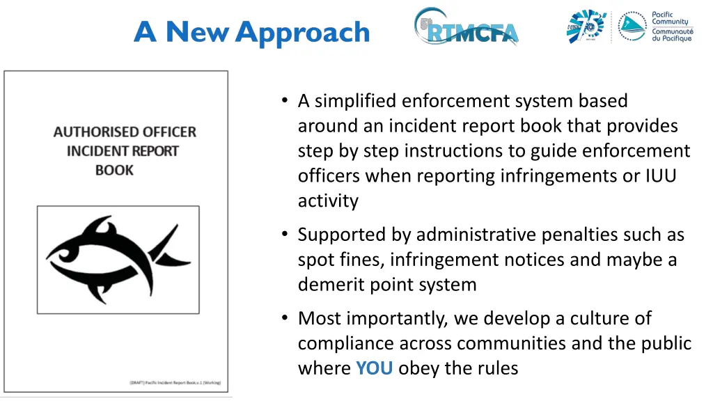 a simplified enforcement system based around