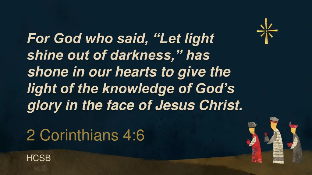 for god who said let light shine out of darkness