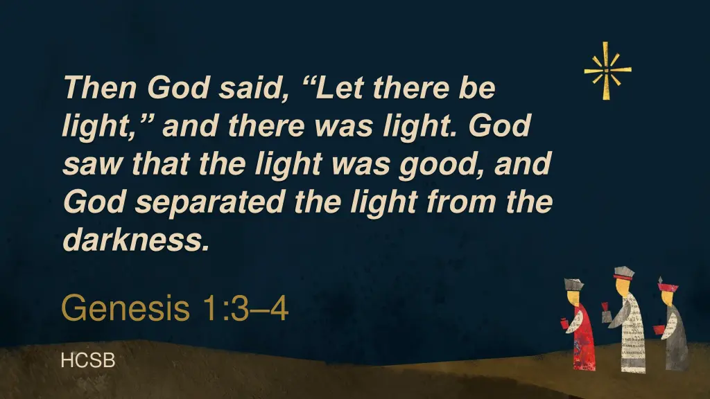 then god said let there be light and there