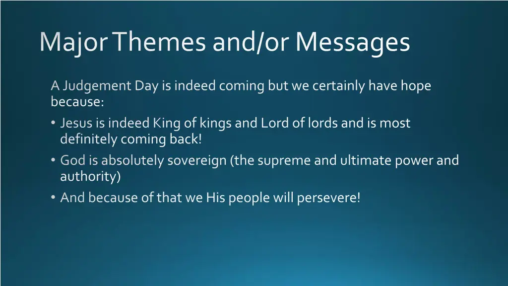 major themes and or messages