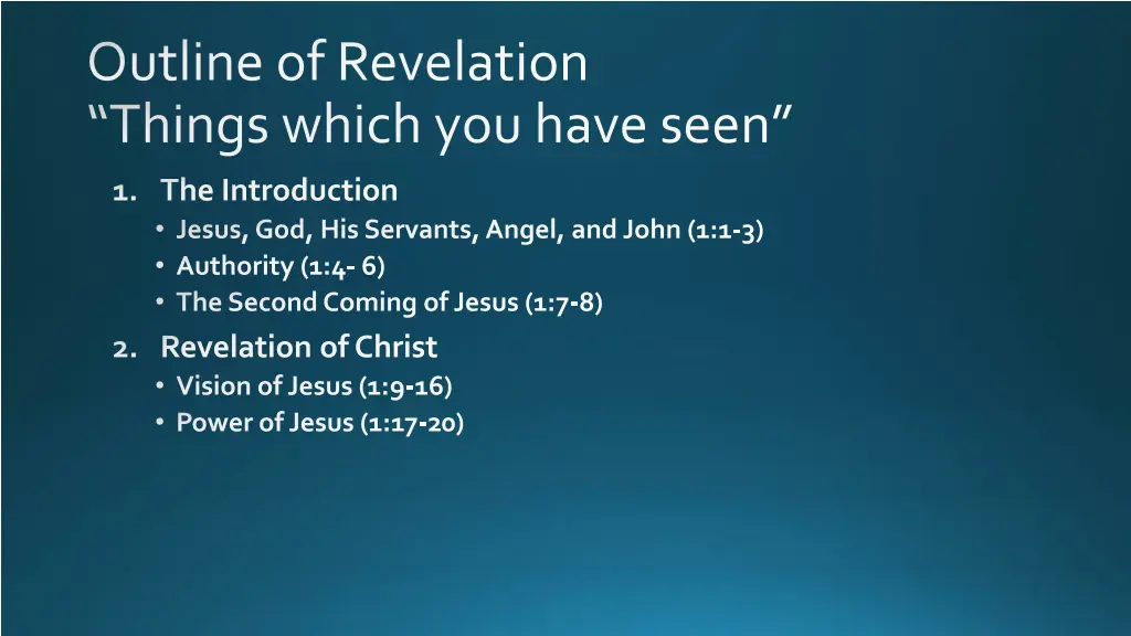 outline of revelation things which you have s een