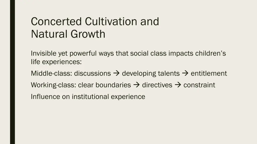 concerted cultivation and natural growth