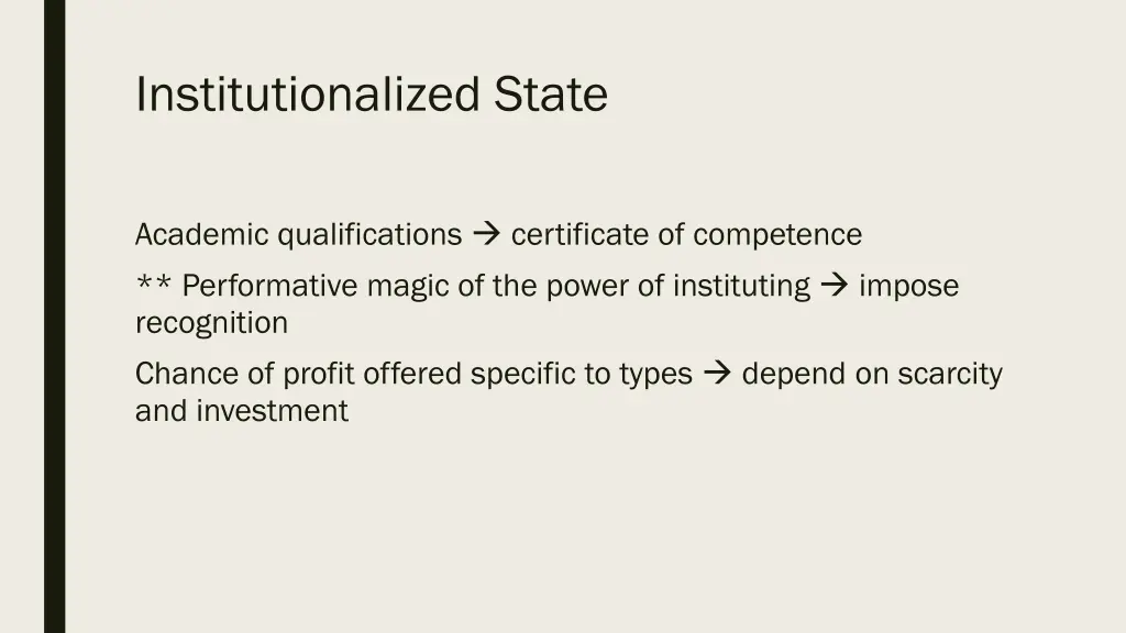 institutionalized state