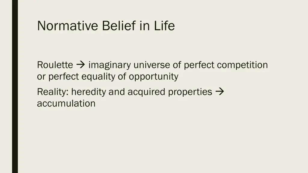 normative belief in life