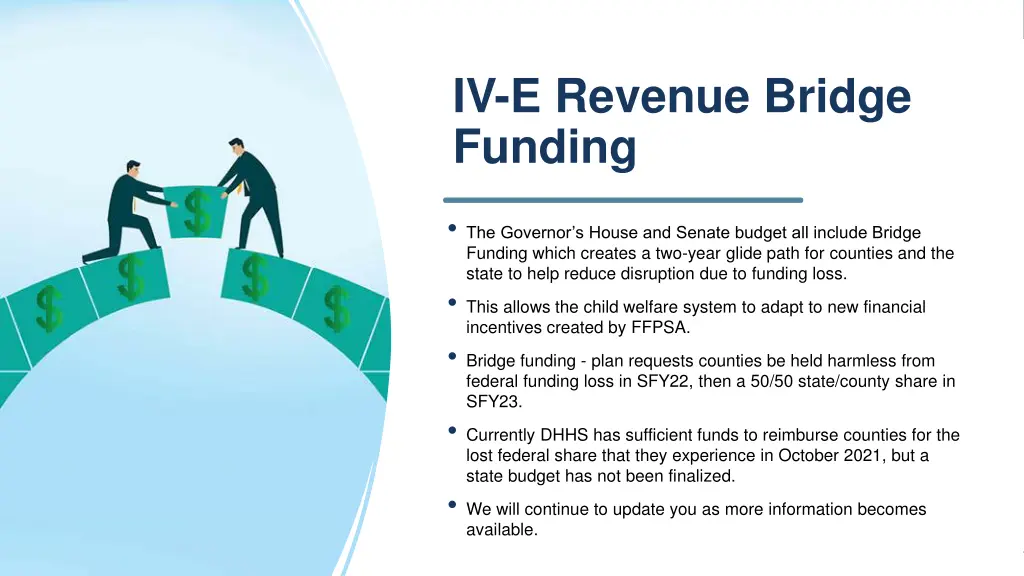 iv e revenue bridge funding