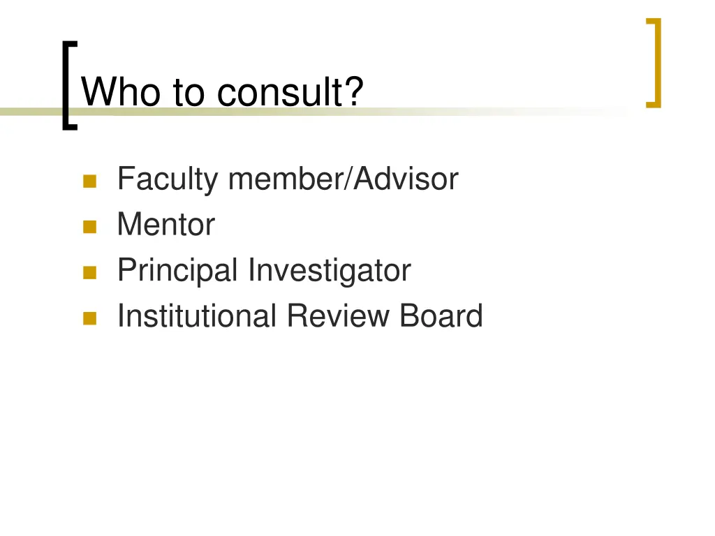 who to consult
