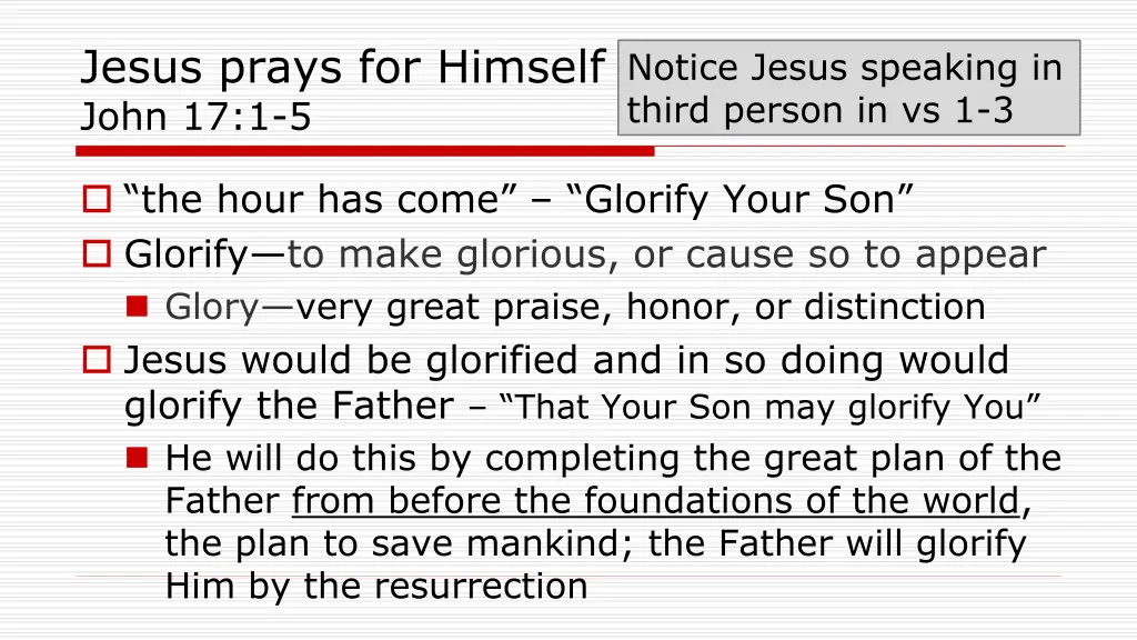jesus prays for himself john 17 1 5