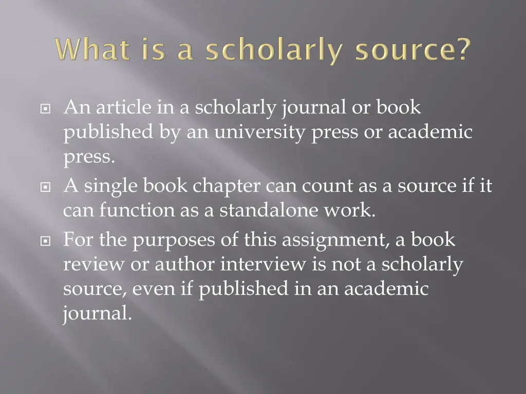an article in a scholarly journal or book