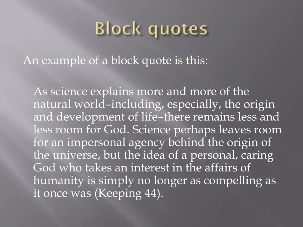 an example of a block quote is this