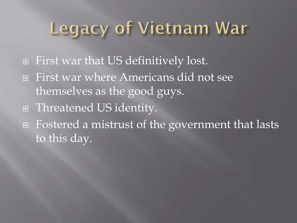 first war that us definitively lost first