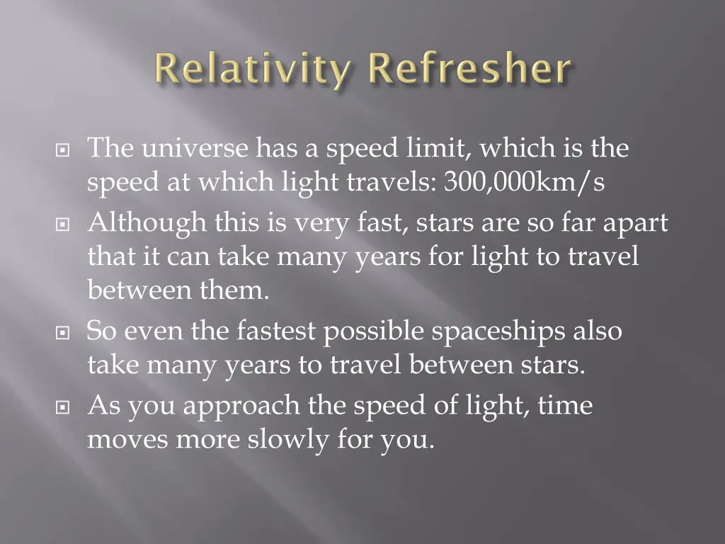 the universe has a speed limit which is the speed