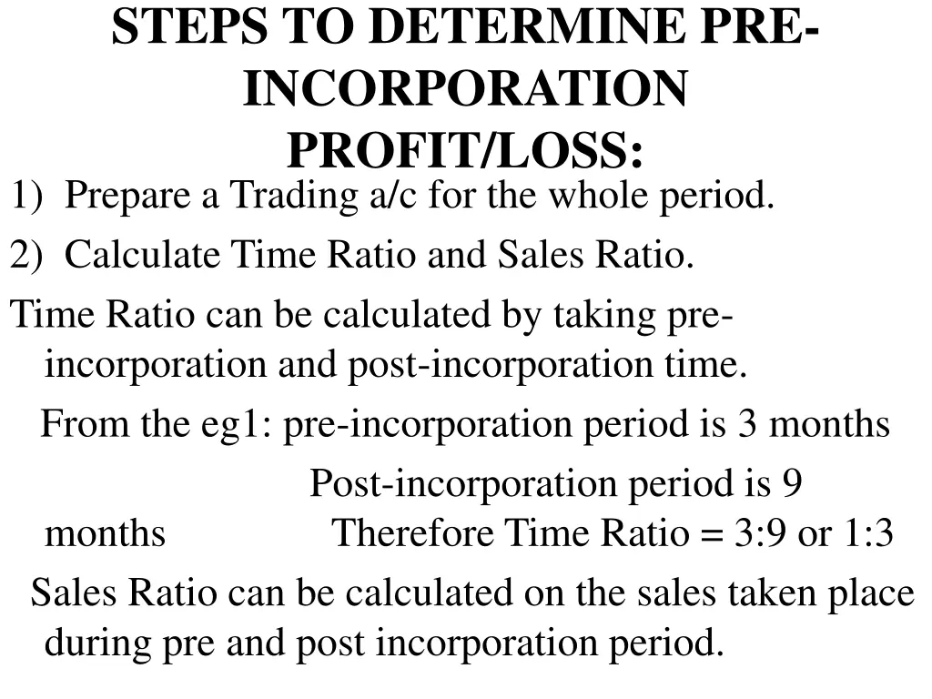 steps to determine pre incorporation profit loss