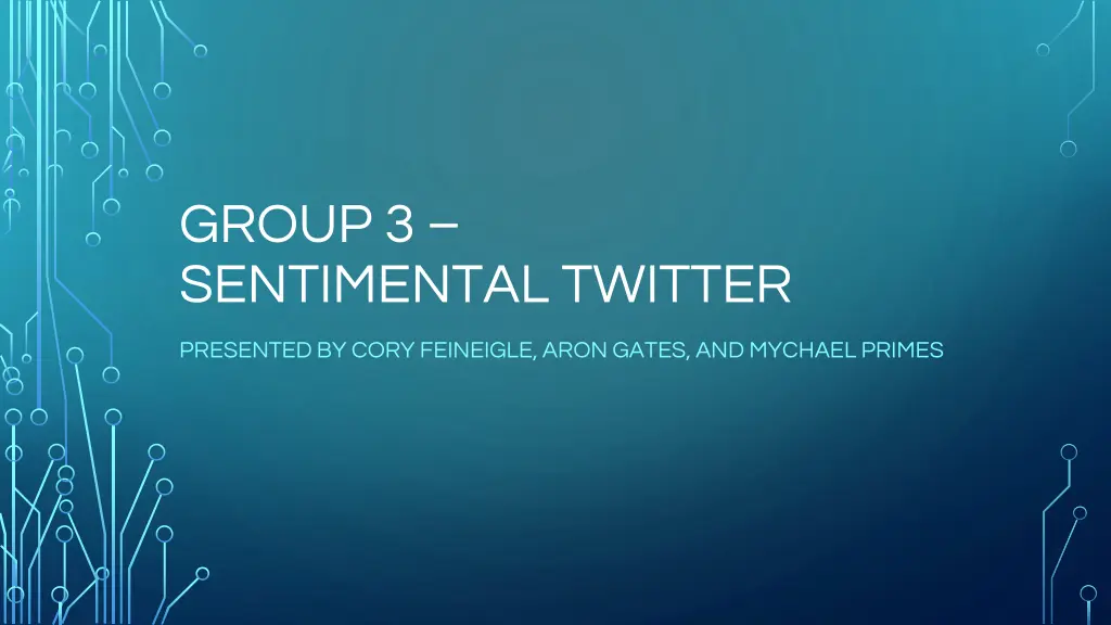group 3 sentimental twitter