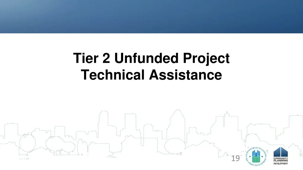 tier 2 unfunded project technical assistance