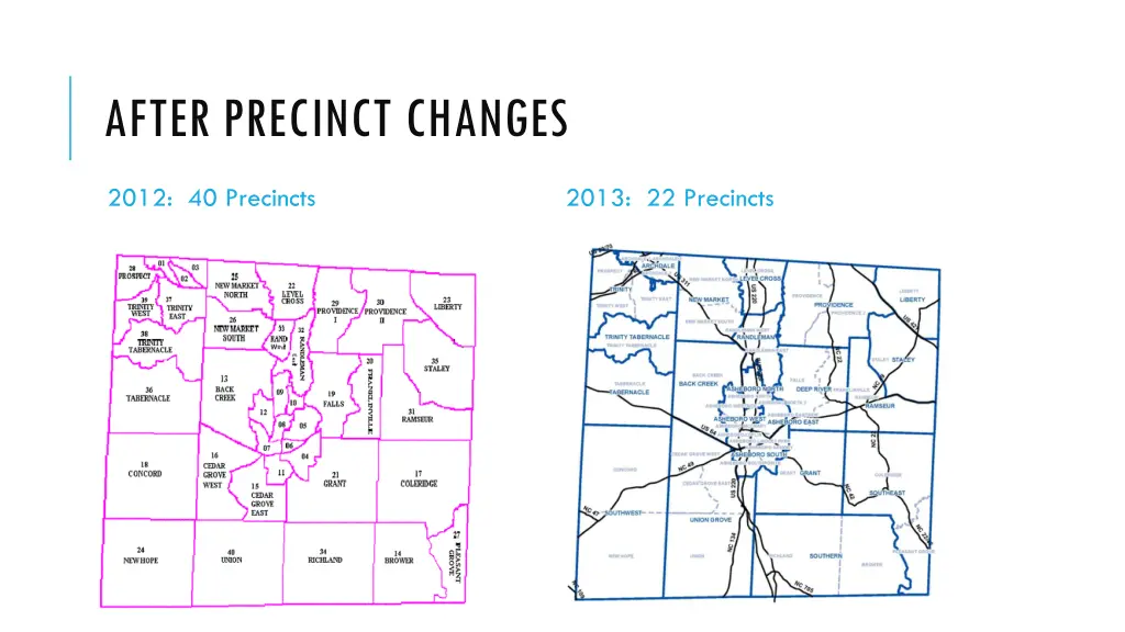 after precinct changes