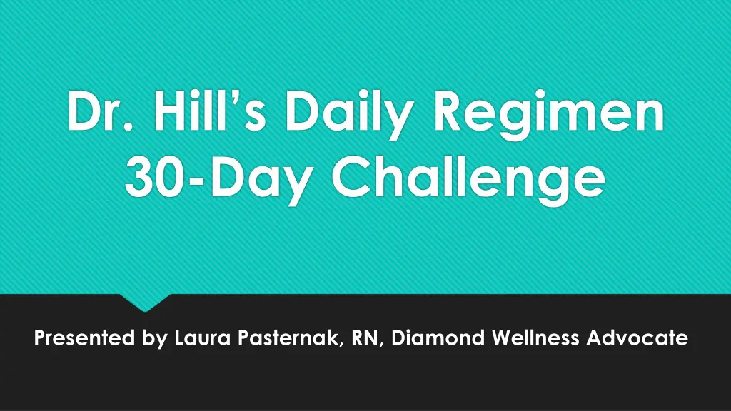 dr hill s daily regimen 30 day challenge