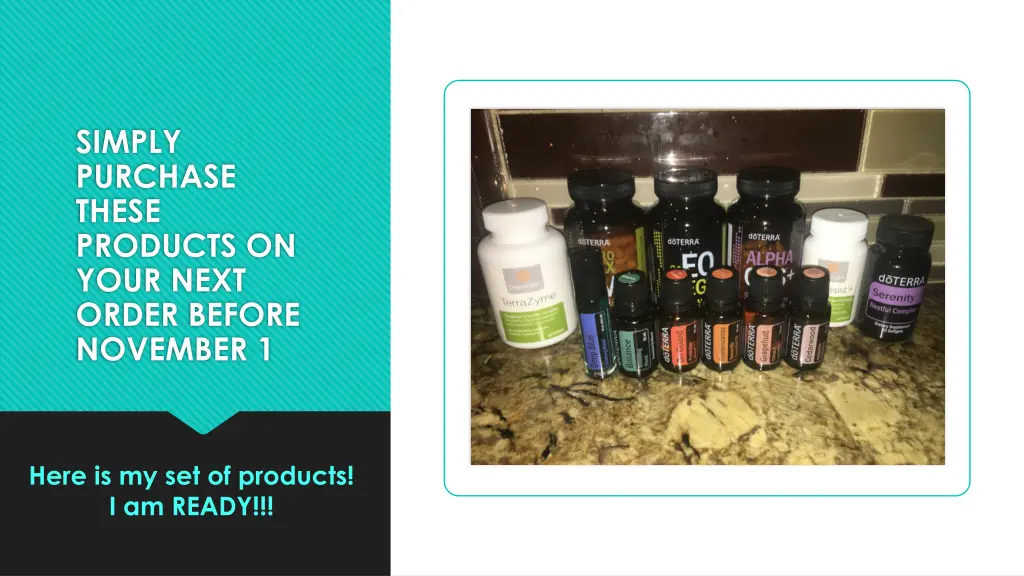 simply purchase these products on your next order