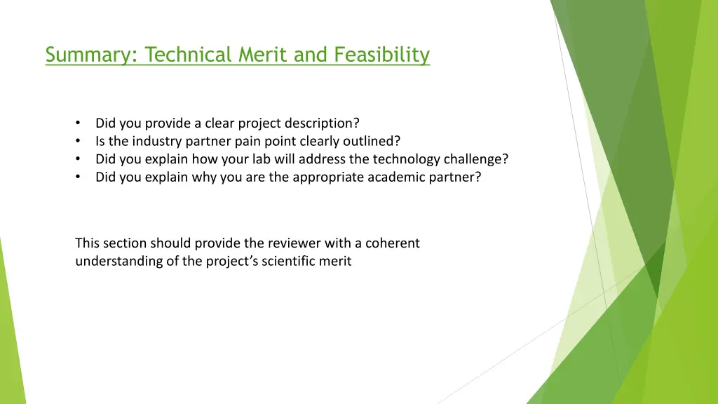 summary technical merit and feasibility