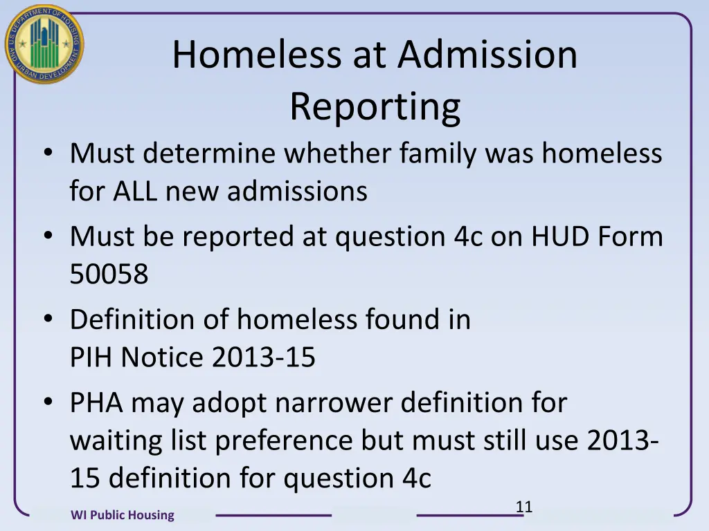 homeless at admission reporting must determine