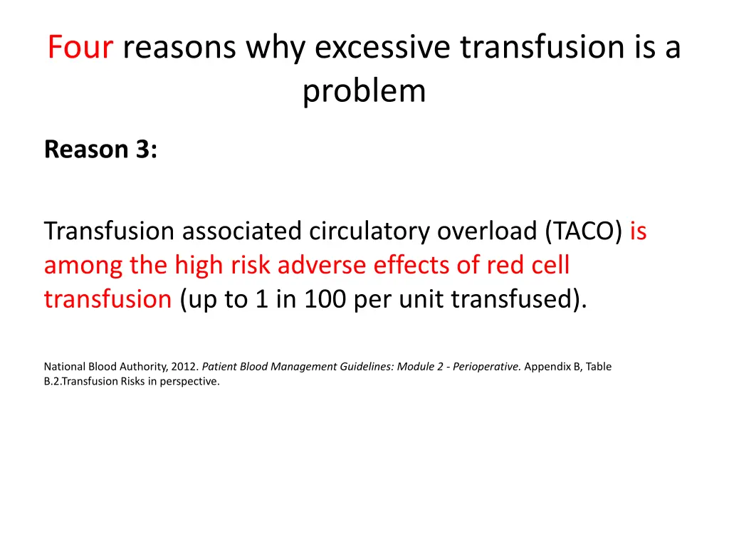 four reasons why excessive transfusion 2