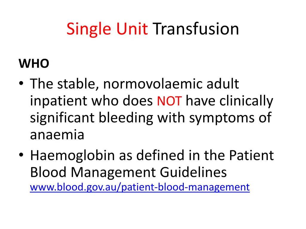 single unit transfusion