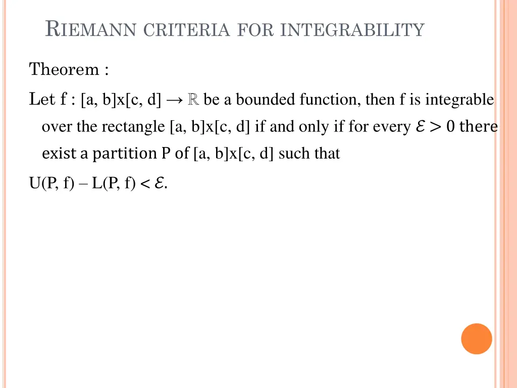 r iemann criteria for integrability