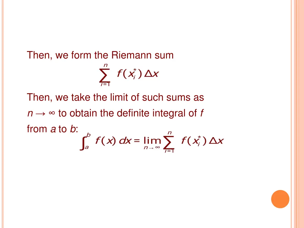 then we form the riemann sum