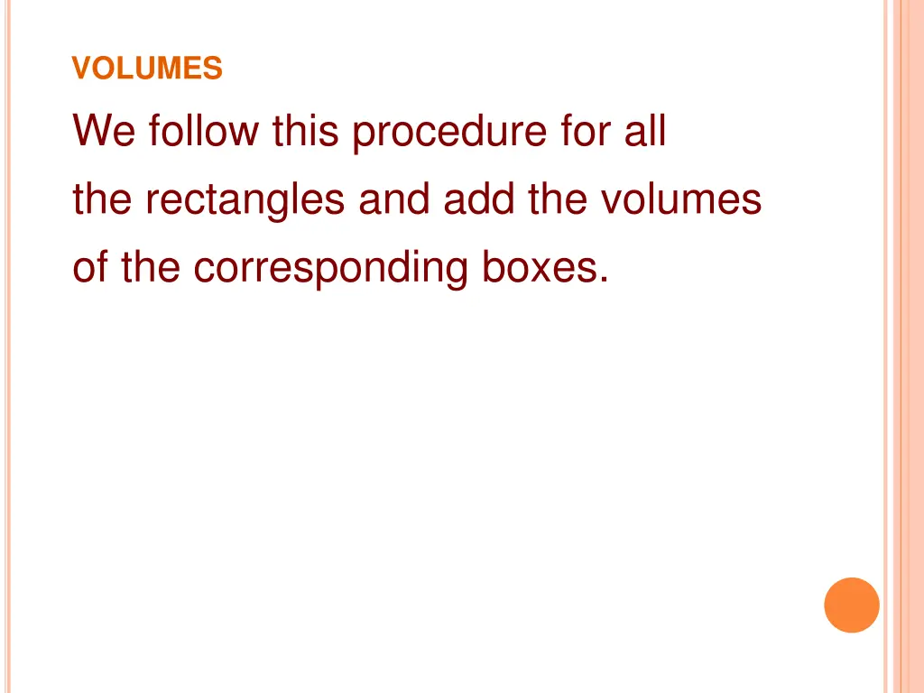 volumes we follow this procedure