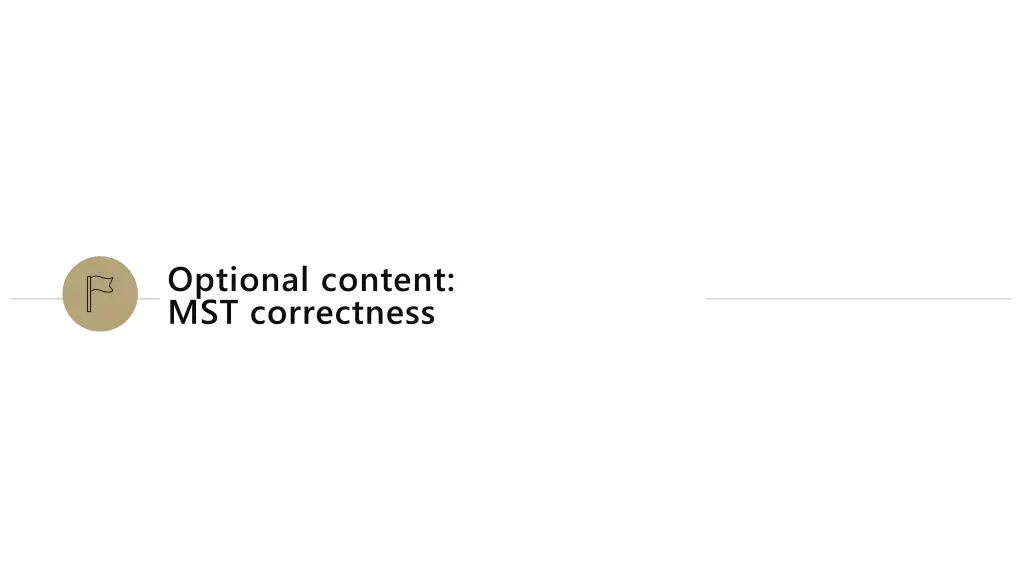 optional content mst correctness