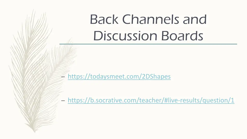 back channels and discussion boards